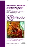 Portada del libro 9781455710904 Contemporary Debates and Controversies in Cardiac Electrophysiology, Part I, an Issue of Cardiac Electrophysiology Clinics, Vol. 3-4