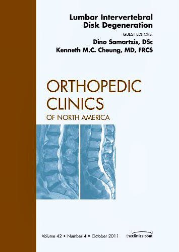 Portada del libro 9781455711130 Lumbar Intervertebral Disk Degeneration, an Issue of Orthopedic Clinics