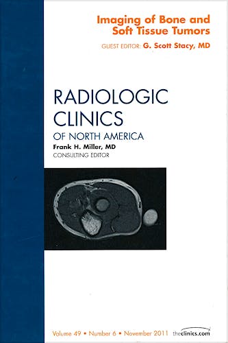Portada del libro 9781455711529 Imaging of Bone and Soft Tissue Tumors (An Issue of Radiologic Clinics of North America)