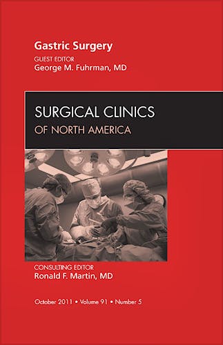 Portada del libro 9781455711550 Gastric Surgery, an Issue of Surgical Clinics, Vol. 91-5