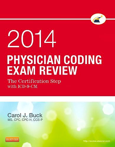Portada del libro 9781455722877 Physician Coding Exam Review 2014. the Certification Step with Icd-9-Cm