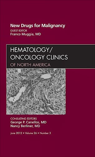 Portada del libro 9781455738762 New Drugs for Malignancy, an Issue of Hematology/oncology Clinics of North America, Vol. 26-3