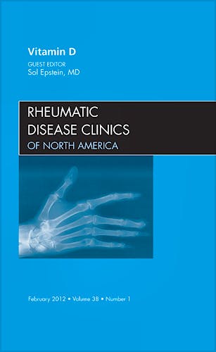 Portada del libro 9781455739318 Vitamin D, an Issue of Rheumatic Disease Clinics, Vol. 38-1