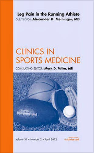 Portada del libro 9781455739363 Leg Pain in the Running Athlete (An Issue of Clinics in Sports Medicine)