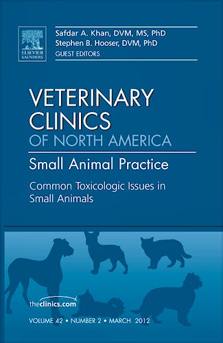 Portada del libro 9781455739554 Common Toxicologic Issues in Small Animals, an Issue of Veterinary Clinics: Small Animal Practice, Vol. 42-2