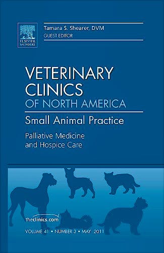 Portada del libro 9781455779970 Palliative Medicine and Hospice Care, an Issue of Veterinary Clinics: Small Animal Practice, Vol. 41-3
