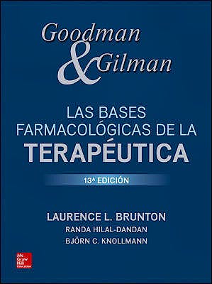 Portada del libro 9781456263560 Goodman y Gilman Las Bases Farmacológicas de la Terapéutica
