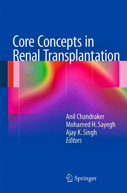 Portada del libro 9781461400073 Core Concepts in Renal Transplantation