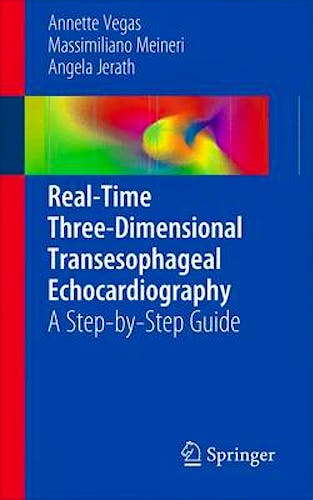 Portada del libro 9781461406648 Real-Time Three-Dimensional Transesophageal Echocardiography. a Step-by-Step Guide