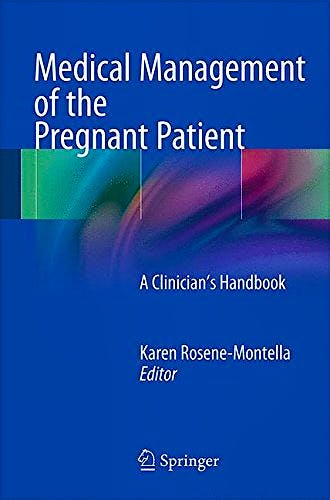 Portada del libro 9781461412434 Medical Management of the Pregnant Patient. a Clinician's Handbook