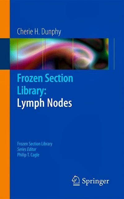 Portada del libro 9781461412526 Frozen Section Library, Vol. 10: Lymph Nodes
