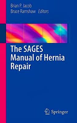 Portada del libro 9781461448235 The Sages Manual of Hernia Repair