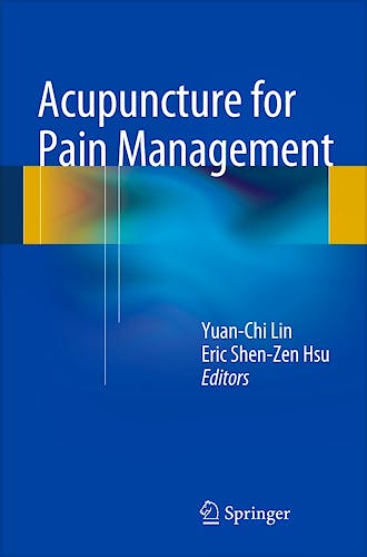 Portada del libro 9781461452744 Acupuncture for Pain Management