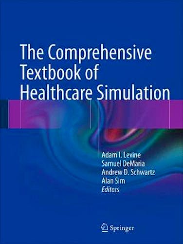 Portada del libro 9781461459927 The Comprehensive Textbook of Healthcare Simulation