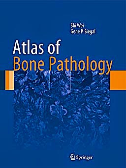 Portada del libro 9781461463269 Atlas of Bone Pathology (Atlas of Anatomic Pathology)