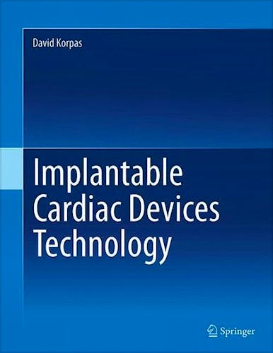 Portada del libro 9781461469063 Implantable Cardiac Devices Technology