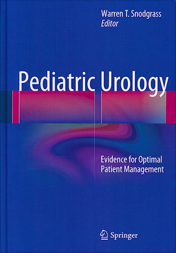 Portada del libro 9781461469094 Pediatric Urology. Evidence for Optimal Patient Management