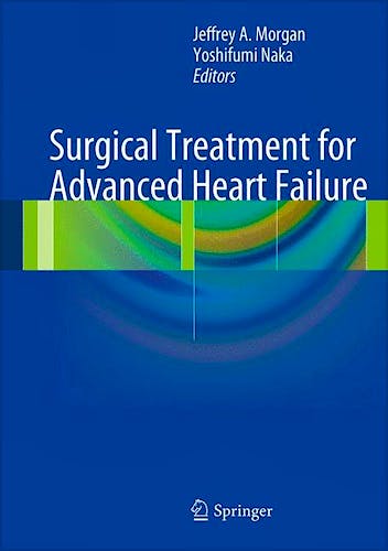 Portada del libro 9781461469186 Surgical Treatment for Advanced Heart Failure
