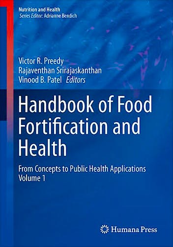 Portada del libro 9781461470755 Handbook of Food Fortification and Health. from Concepts to Public Health Applications, Vol. 1