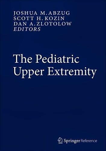 Portada del libro 9781461485131 The Pediatric Upper Extremity, 3 Vols.