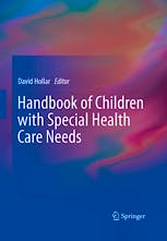 Portada del libro 9781461487470 Handbook of Children with Special Health Care Needs (Softcover)