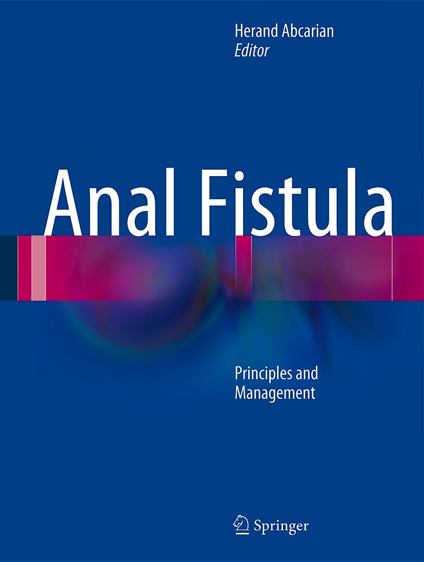 Portada del libro 9781461490135 Anal Fistula. Principles and Management