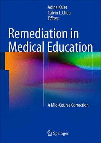 Portada del libro 9781461490241 Remediation in Medical Education. a Mid-Course Correction