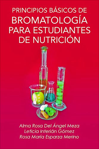 Portada del libro 9781463361365 Principios Básicos de Bromatología para Estudiantes de Nutrición