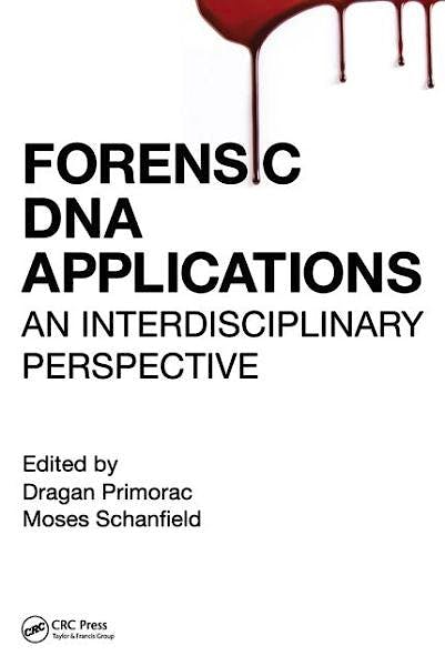 Portada del libro 9781466580220 Forensic DNA Applications. An Interdisciplinary Perspective