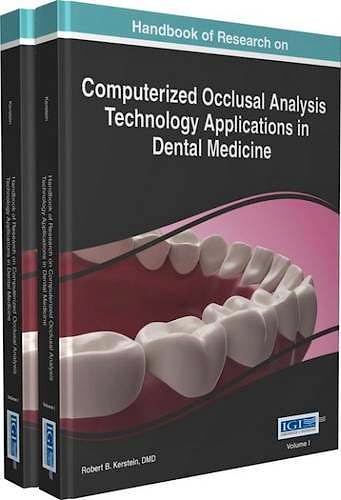 Portada del libro 9781466665873 Handbook of Research on Computerized Occlusal Analysis Technology Applications in Dental Medicine, 2 Vols.