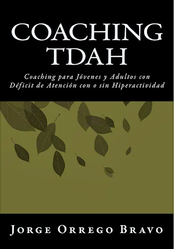 Portada del libro 9781470067458 Coaching TDAH. Coaching para Jóvenes y Adultos con Déficit de Atención con o sin Hiperactividad