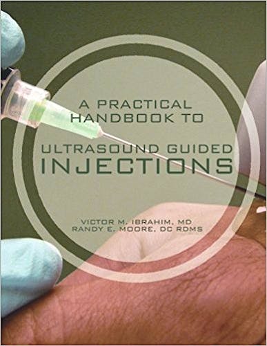 Portada del libro 9781475193701 A Practical Handbook to Ultrasound Guided Injections: Volume 1