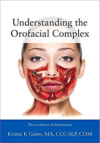 Portada del libro 9781478774426 Understanding the Orofacial Complex. The Evolution of Dysfunction