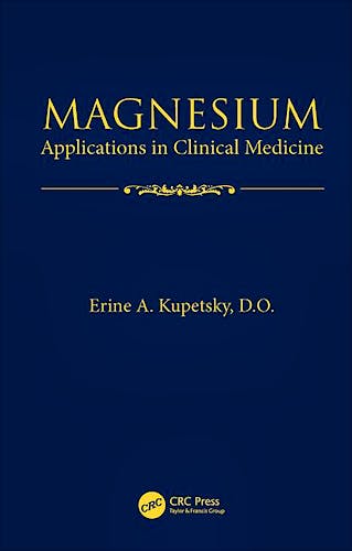 Portada del libro 9781482220230 Magnesium. Applications in Clinical Medicine