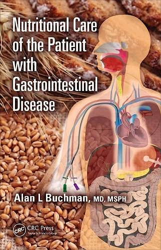 Portada del libro 9781482226034 Nutritional Care of the Patient with Gastrointestinal Disease
