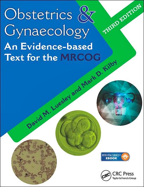 Portada del libro 9781482233827 Obstetrics and Gynaecology. An Evidence-Based Text For MRCOG (Book + E-Book)