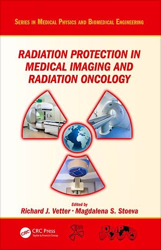 Portada del libro 9781482245370 Radiation Protection in Medical Imaging and Radiation Oncology