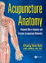 Portada del libro 9781482259001 Acupuncture Anatomy. Regional Micro-Anatomy and Systemic Acupuncture Networks