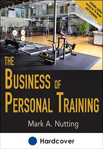 Portada del libro 9781492517221 The Business of Personal Training