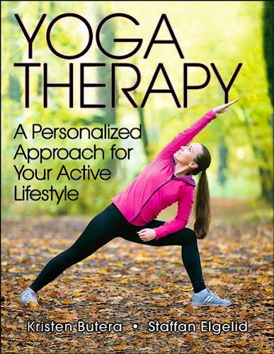 Portada del libro 9781492529200 Yoga Therapy. A Personalized Approach for Your Active Lifestyle