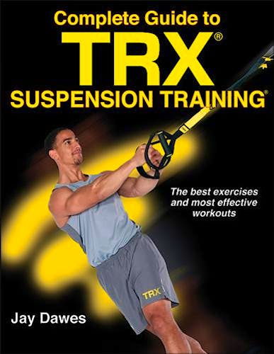 Portada del libro 9781492533887 Complete Guide to TRX Suspension Training