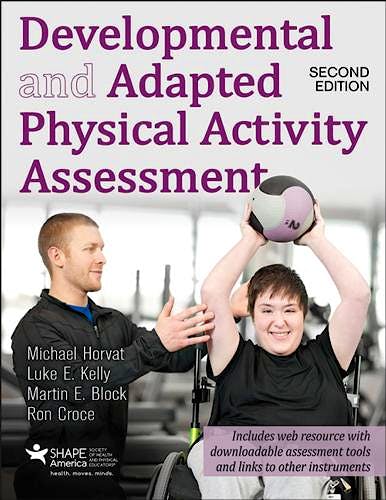 Portada del libro 9781492543800 Developmental and Adapted Physical Activity Assessment + Web Resource