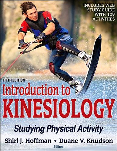 Portada del libro 9781492549925 Introduction to Kinesiology. Includes Web Study Guide with 109 Studying Physical Activities