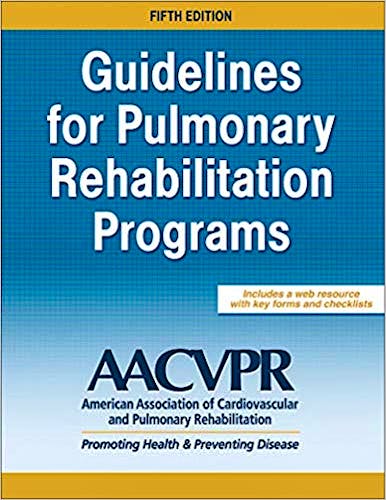 Portada del libro 9781492550914 Guidelines for Pulmonary Rehabilitation Programs
