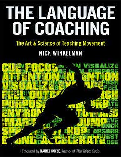 Portada del libro 9781492567363 The Language of Coaching. The Art & Science of Teaching Movement