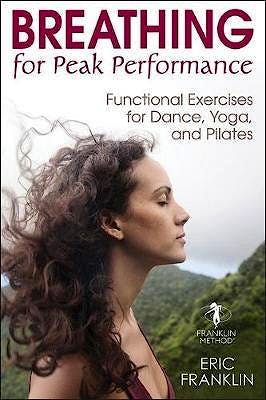 Portada del libro 9781492569671 Breathing for Peak Performance. Functional Exercises for Dance, Yoga, and Pilates