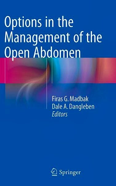 Portada del libro 9781493918263 Options in the Management of the Open Abdomen