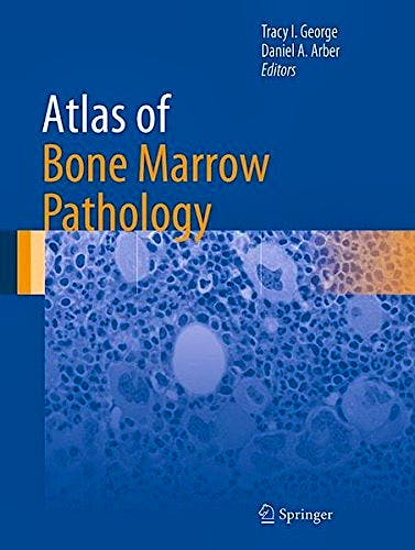 Portada del libro 9781493974672 Atlas of Bone Marrow Pathology