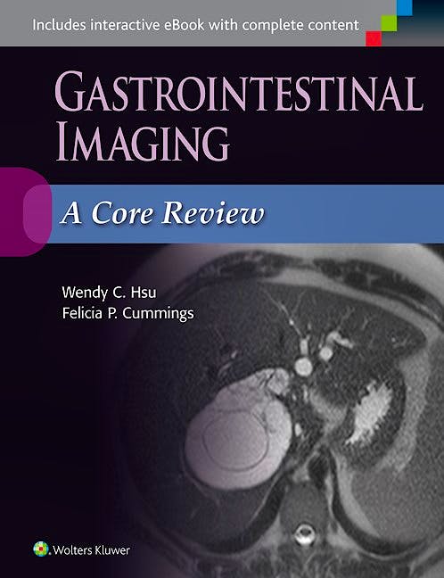 Portada del libro 9781496307187 Gastrointestinal Imaging. A Core Review