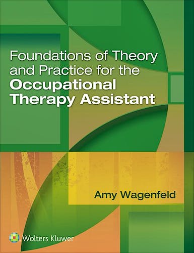 Portada del libro 9781496314253 Foundations of Theory and Practice for the Occupational Therapy Assistant
